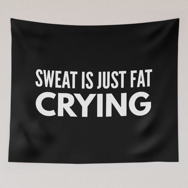 Item preview, Sweat Is Just Fat Crying - Workout designed and sold by texteestore.