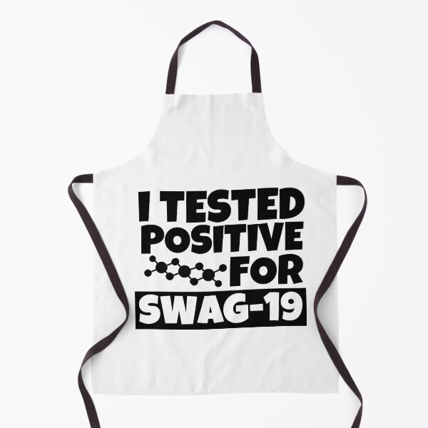 Item preview, I tested positive for swag-19 designed and sold by mksjr.