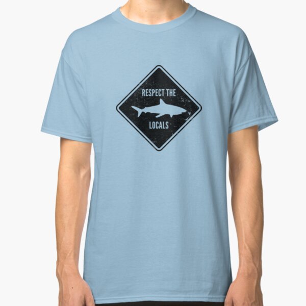 Respect The Locals - Shark Diving Classic T-Shirt