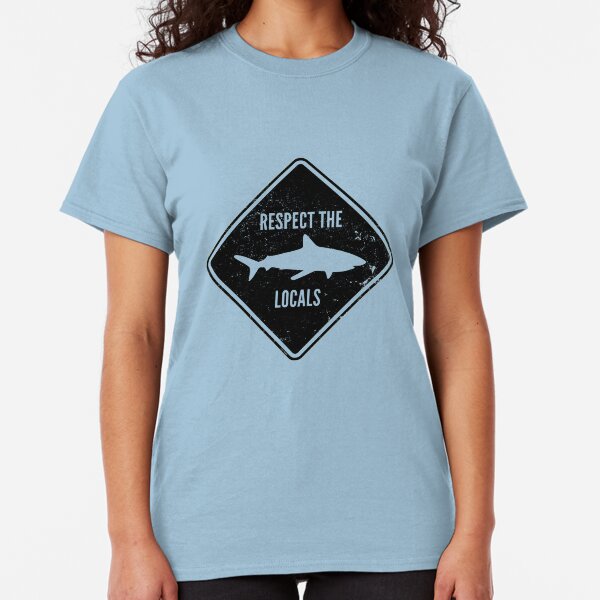 Respect The Locals - Shark Diving Classic T-Shirt