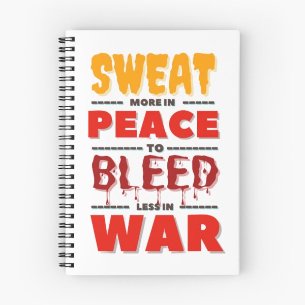 Item preview, Sweat More In Peace To Bleed Less in War. designed and sold by Aadiimanavv.