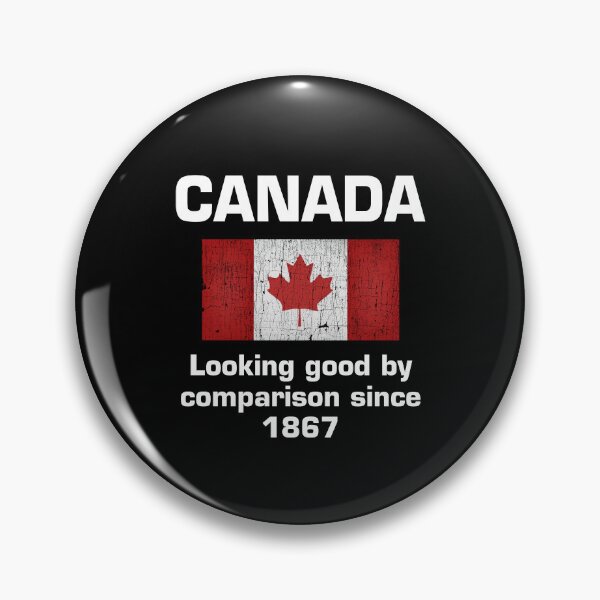 Item preview, Canada Looking Good By Comparison Since 1867 Canada Day Maple Leaf designed and sold by shlebah.