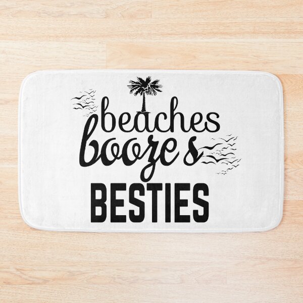 Item preview, BEACHES BOOZE AND BESTIES designed and sold by leicha.