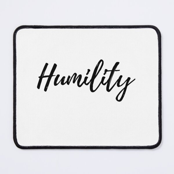 Item preview, Humility designed and sold by ActionFocus.