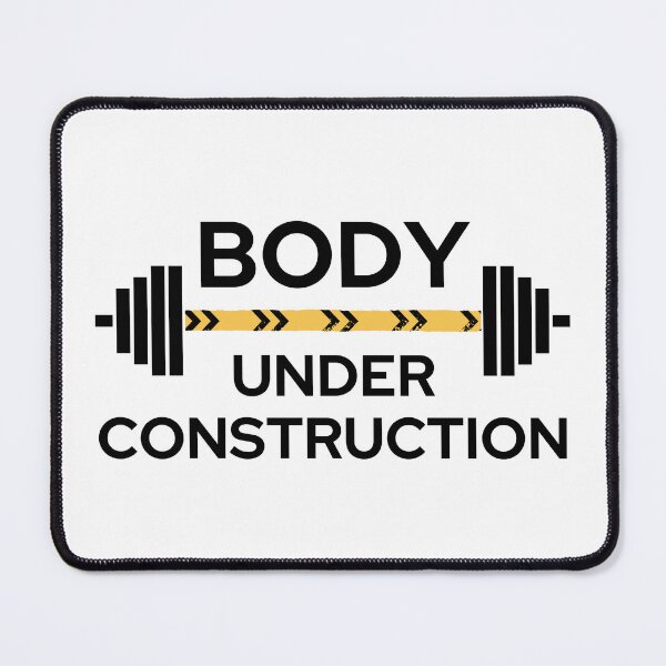 Item preview, Body Under Construction - Weightlifting - Working Out designed and sold by SayWhatYouFeel.