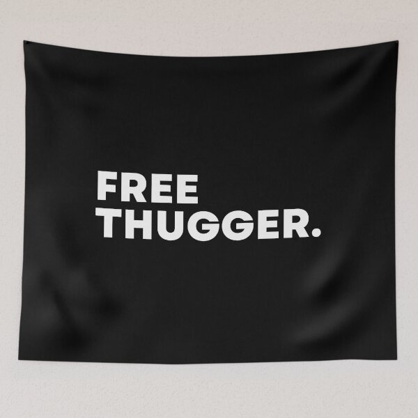 Item preview, Free Thugger designed and sold by GiftTree.