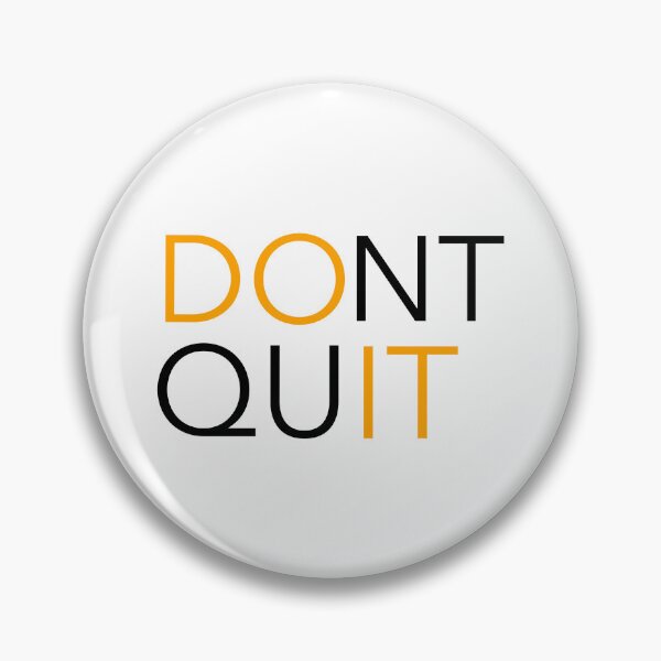 Item preview, DO IT / DONT QUIT designed and sold by CrazeeTeez.