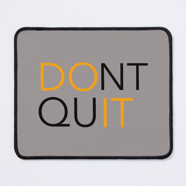 Item preview, DO IT / DONT QUIT designed and sold by CrazeeTeez.