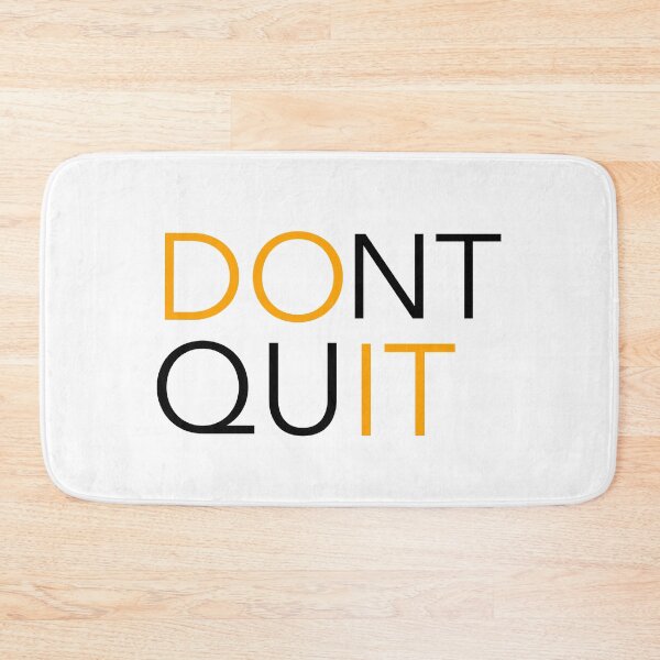 Item preview, DO IT / DONT QUIT designed and sold by CrazeeTeez.