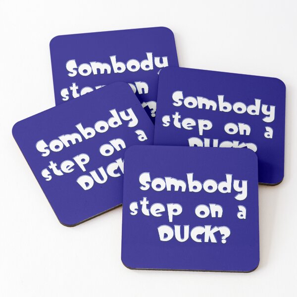 Item preview, Somebody step on a duck designed and sold by michaelde4e.