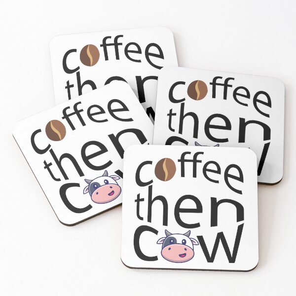 Item preview, coffee then cows_coffee_addicted to coffee_caffeine lover_funny coffee lover designed and sold by designsmaster99.