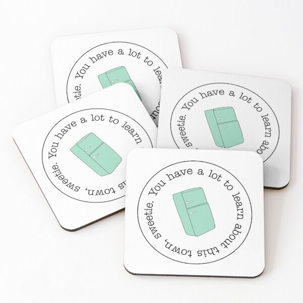Item preview, You have a lot to learn about this town, sweetie designed and sold by OddPop.