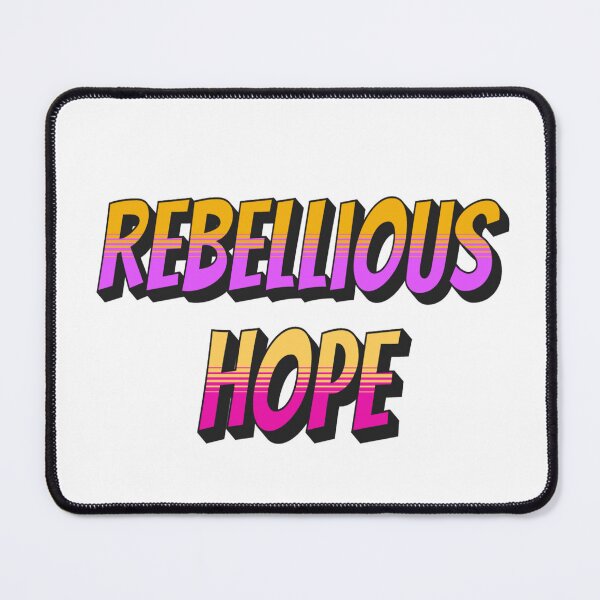 Item preview, Rebellious Hope designed and sold by Handyhouse.