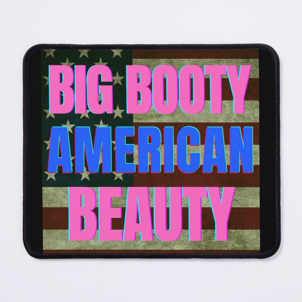 Item preview,  Big booty American beauty designed and sold by Pugnaciousprint.