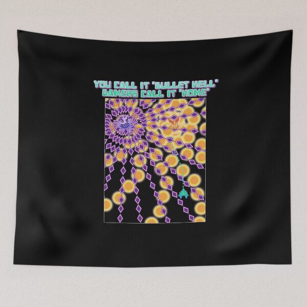 Item preview, You Call It Bullet Hell, Gamers Call It Home designed and sold by JoseloRochaArt.