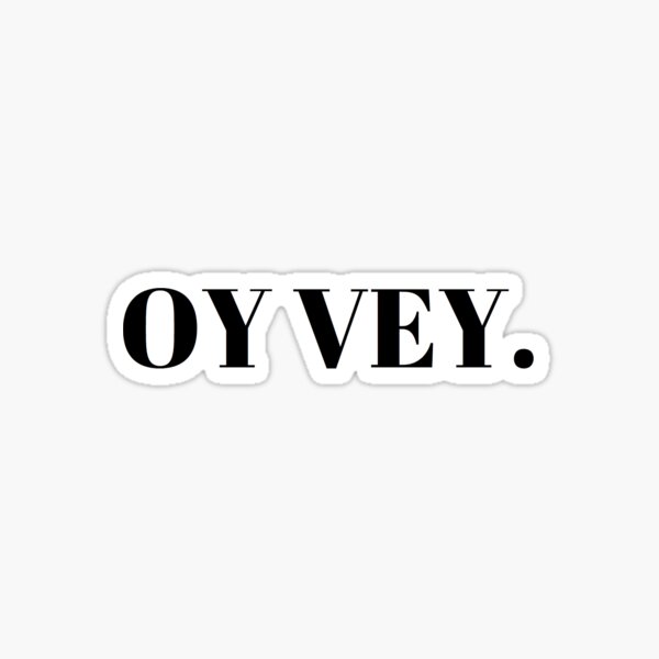 Item preview, oy vey designed and sold by Claire Dougherty.