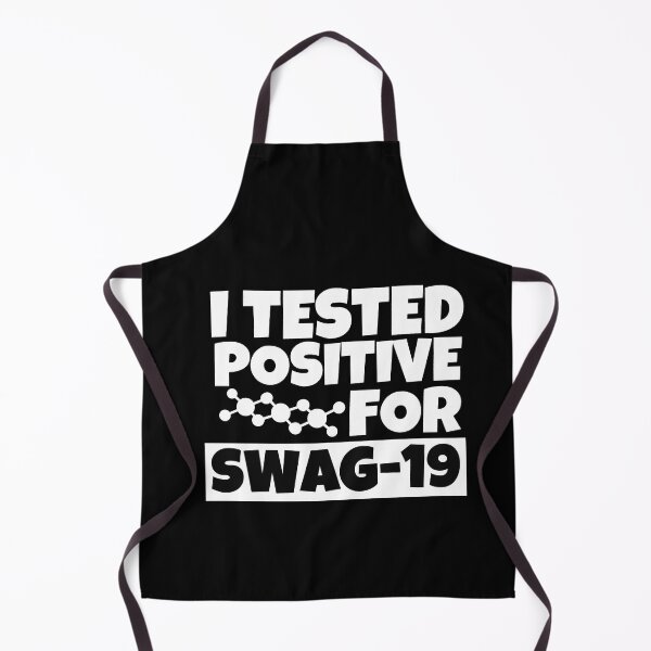 Item preview, I tested positive for swag-19 designed and sold by mksjr.