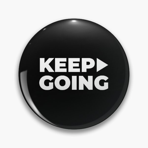 Item preview, KEEP GOING designed and sold by AnaelDraw.