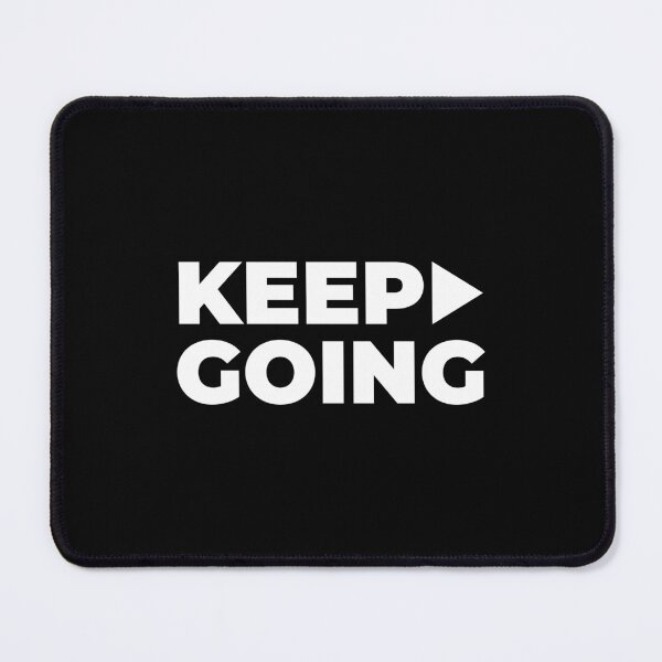 Item preview, KEEP GOING designed and sold by AnaelDraw.