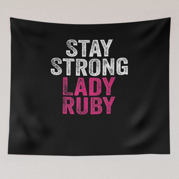 Item preview, Stay Strong Lady Ruby designed and sold by bilal233.