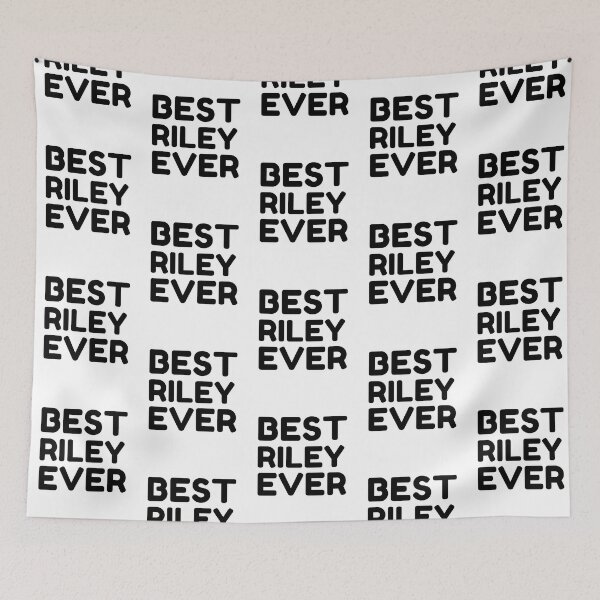 Item preview,  Best Riley Ever designed and sold by MrTsTshirts.