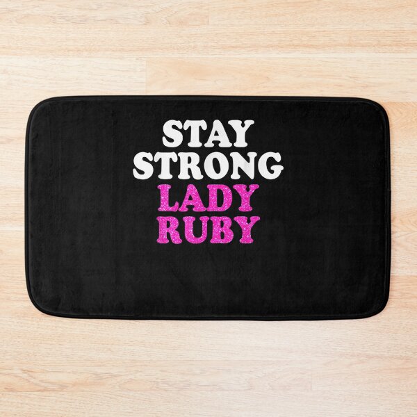 Item preview, Stay Strong Lady Ruby designed and sold by bilal233.