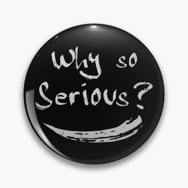 Item preview, Why so Serious? designed and sold by michaelde4e.