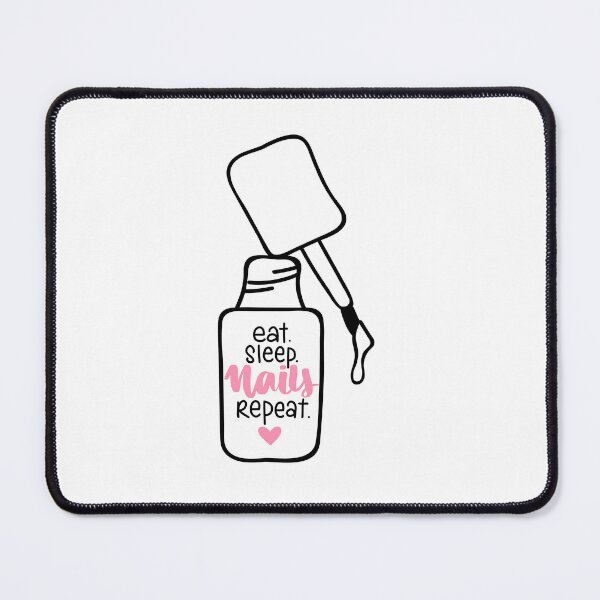 Item preview, eat sleep nails repeat for a nail tech designed and sold by 306Biz.
