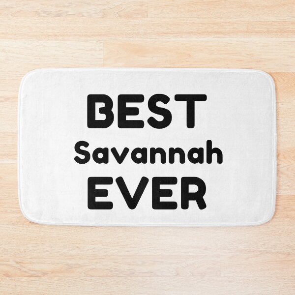 Item preview,  Best Savannah Ever designed and sold by MrTsTshirts.