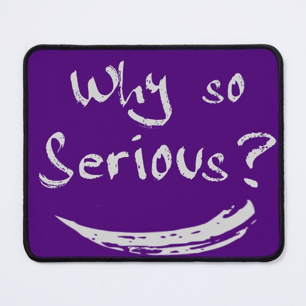 Item preview, Why so Serious? designed and sold by michaelde4e.