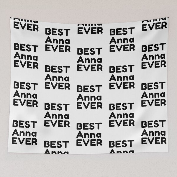 Item preview,  Best Anna Ever designed and sold by MrTsTshirts.