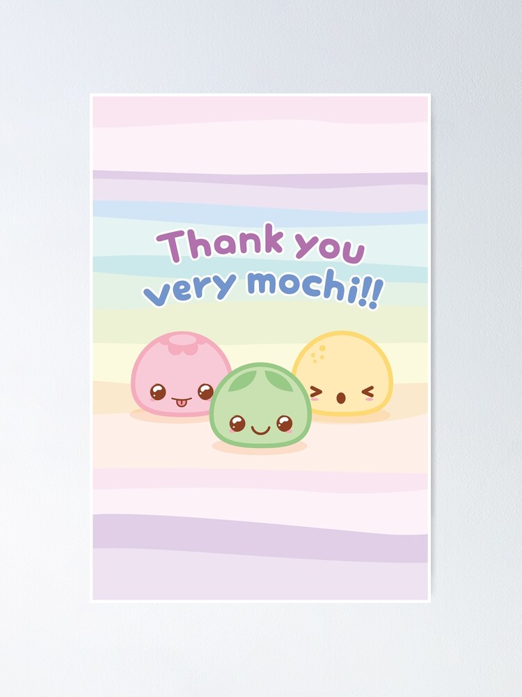 Thank you very mochi, funny pun Poster for Sale by Pau Baz