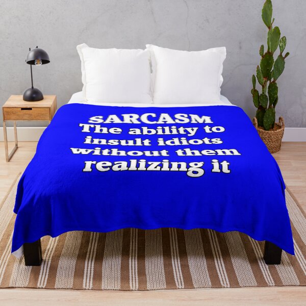 Item preview, Funny Sarcastic Saying Sarcasm The Ability To Insult Idiots designed and sold by fantasticdesign.