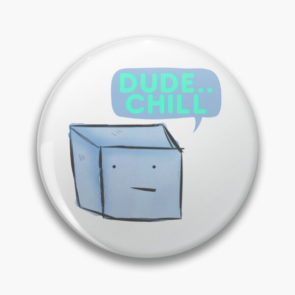 Item preview, Dude, Chill designed and sold by VizzySignals.