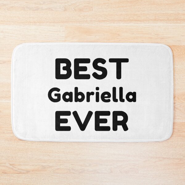 Item preview,  Best Gabriella Ever designed and sold by MrTsTshirts.