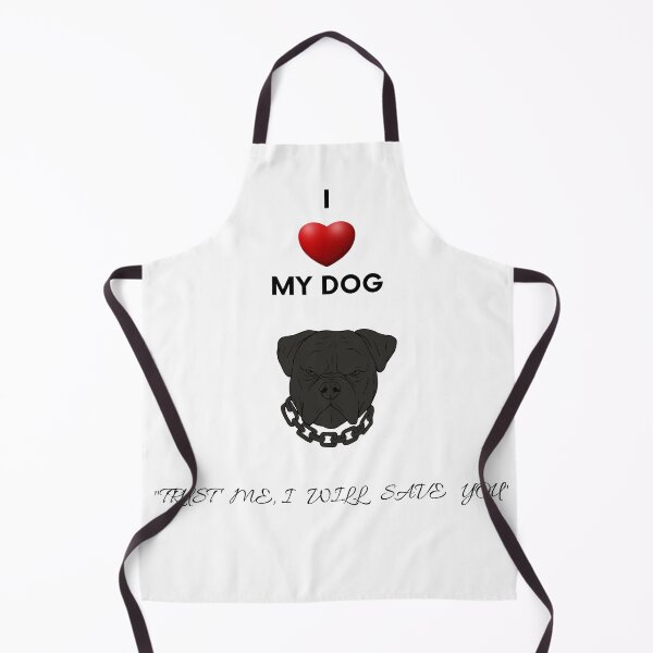 Item preview, i love my dog trust me i will save you designed and sold by ArmandoShop.