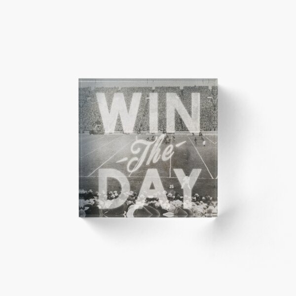 Win The Day Acrylic Block