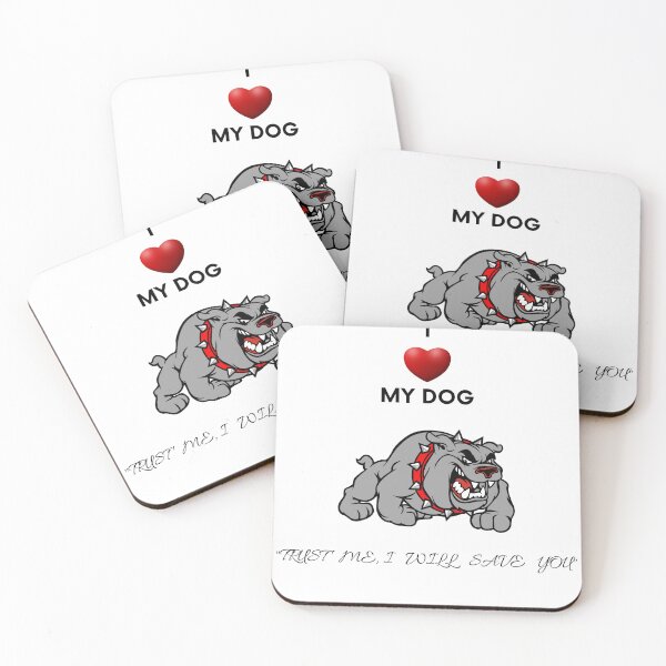 Item preview, i love my dog trust me i will save you designed and sold by ArmandoShop.