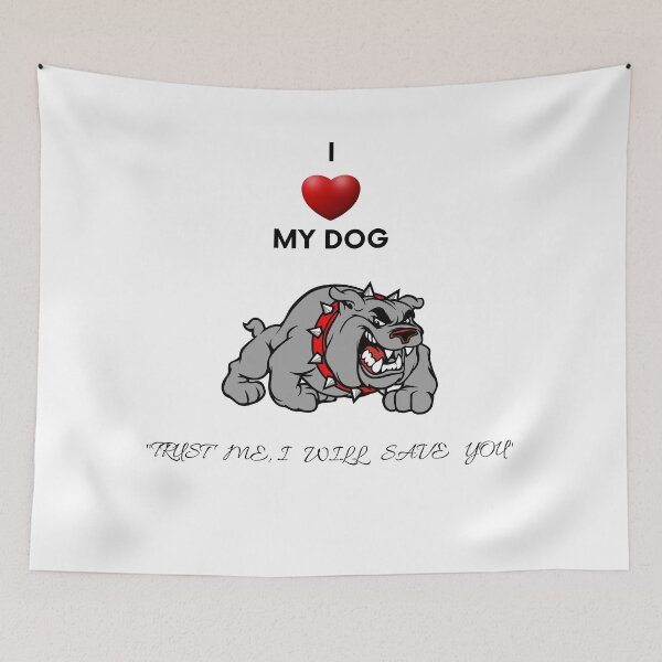 Item preview, i love my dog trust me i will save you designed and sold by ArmandoShop.