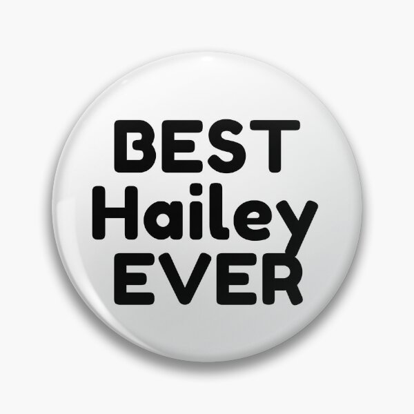 Item preview,  Best Hailey Ever designed and sold by MrTsTshirts.
