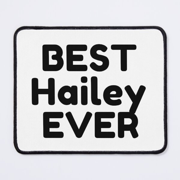 Item preview,  Best Hailey Ever designed and sold by MrTsTshirts.