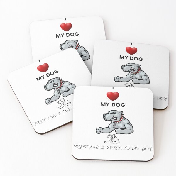 Item preview, i love my dog trust me i will save you designed and sold by ArmandoShop.