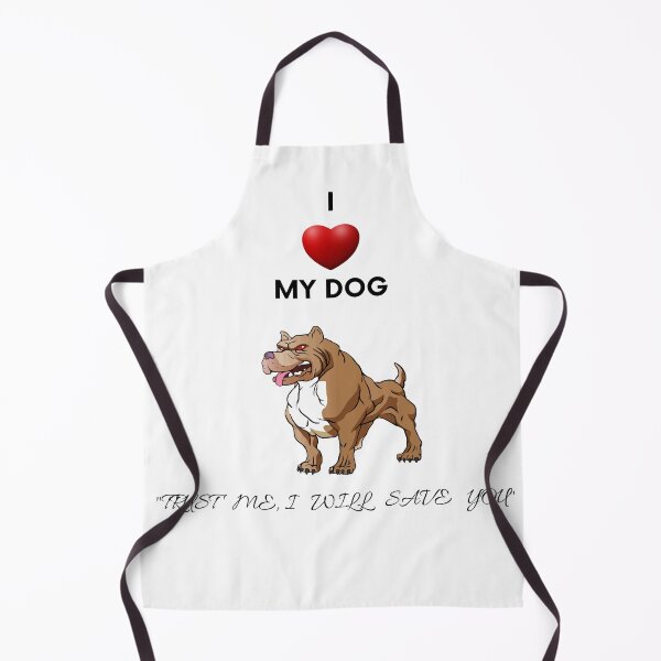 Item preview, i love my dog trust me i will save you designed and sold by ArmandoShop.