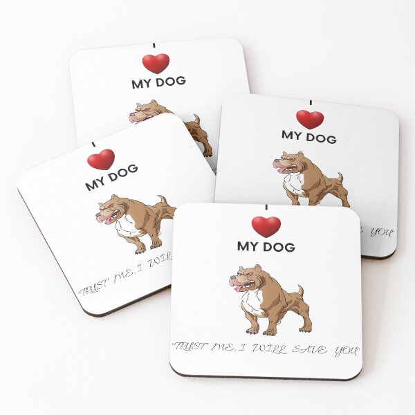 Item preview, i love my dog trust me i will save you designed and sold by ArmandoShop.