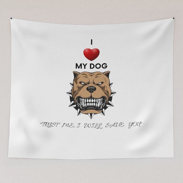 Item preview, i love my dog trust me i will save you designed and sold by ArmandoShop.