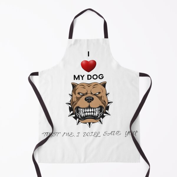 Item preview, i love my dog trust me i will save you designed and sold by ArmandoShop.