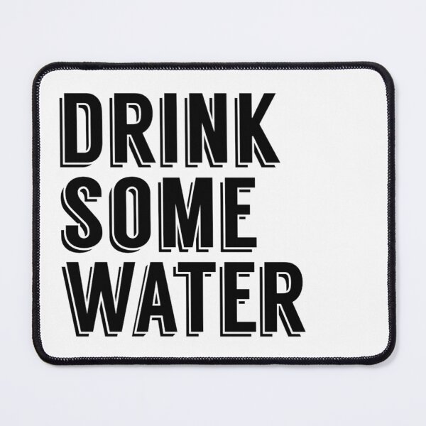 Item preview, Drink Water designed and sold by radiantdark.