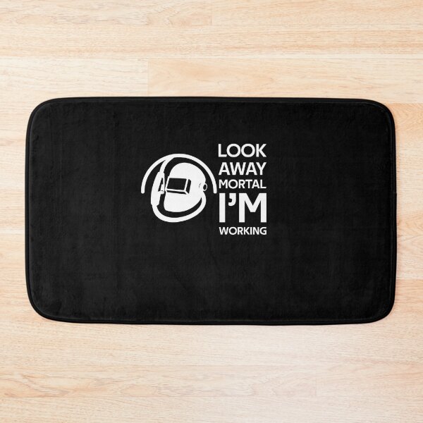Item preview, look away mortal i'm working funny gifts designed and sold by rachidhaz.