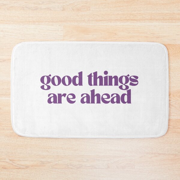Item preview, good things are ahead designed and sold by em-designss.