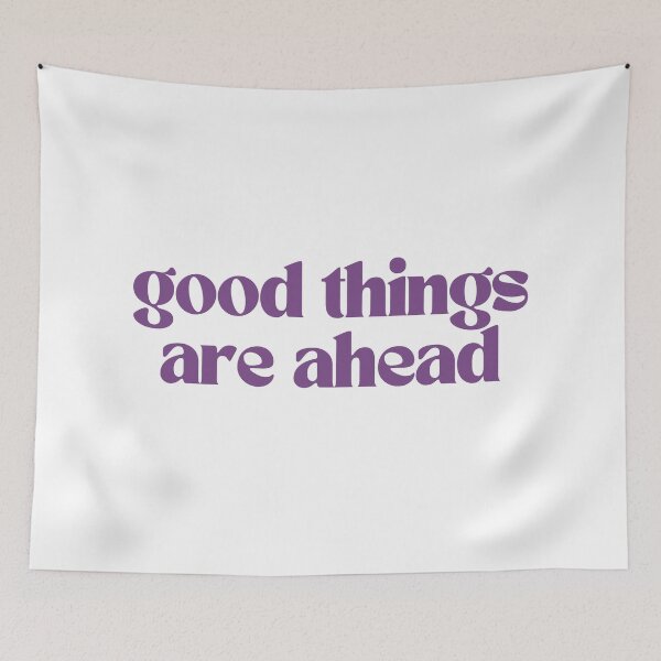 Item preview, good things are ahead designed and sold by em-designss.